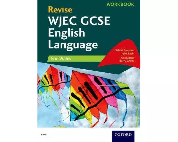 Revise WJEC GCSE English Language for Wales Workbook