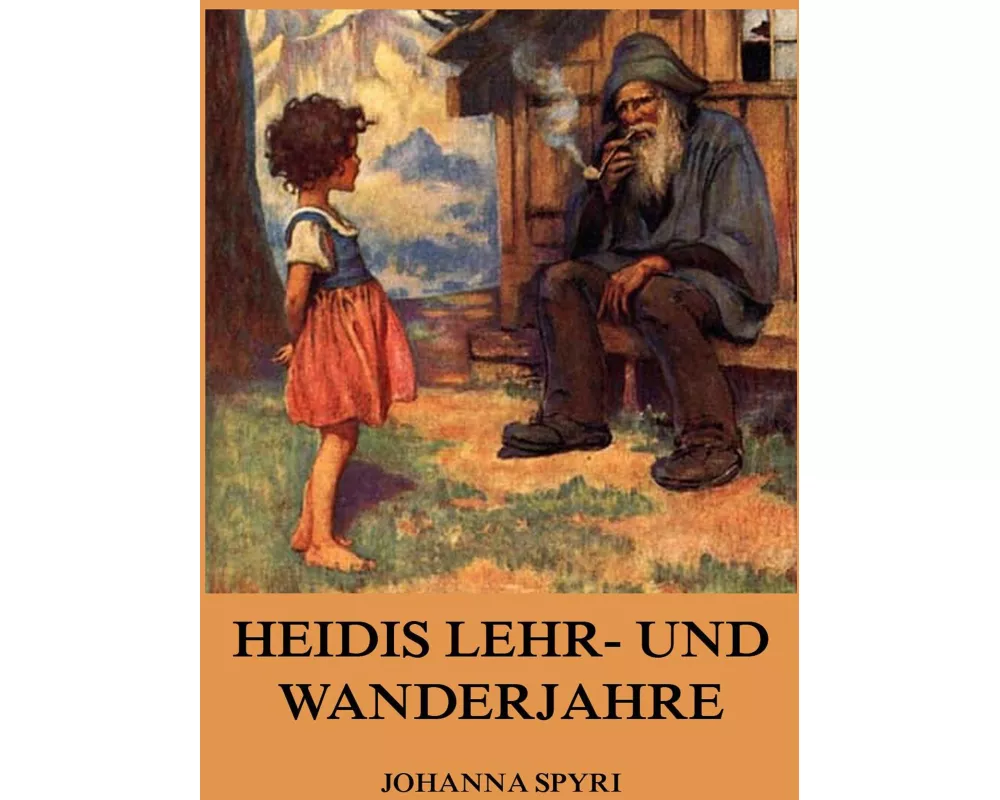 Heidis Lehr und Wanderjahre