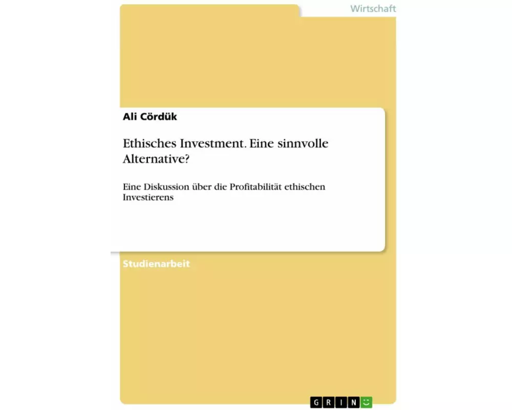 Ethisches Investment. Eine sinnvolle Alternative?