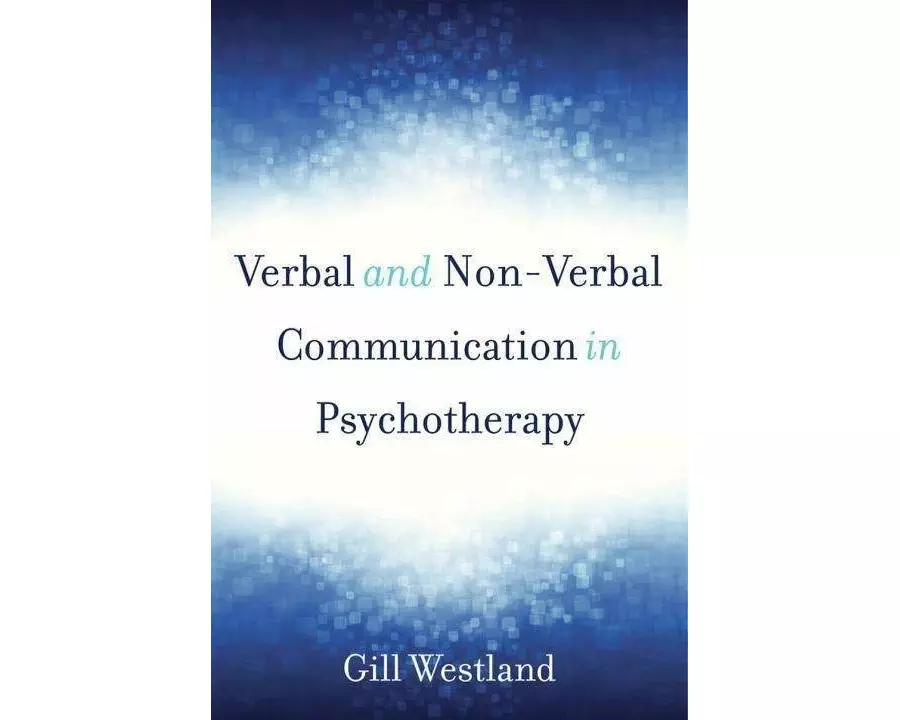 Verbal and Non-Verbal Communication in Psychotherapy