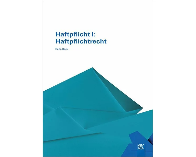 Haftpflicht I: Haftplichtrecht