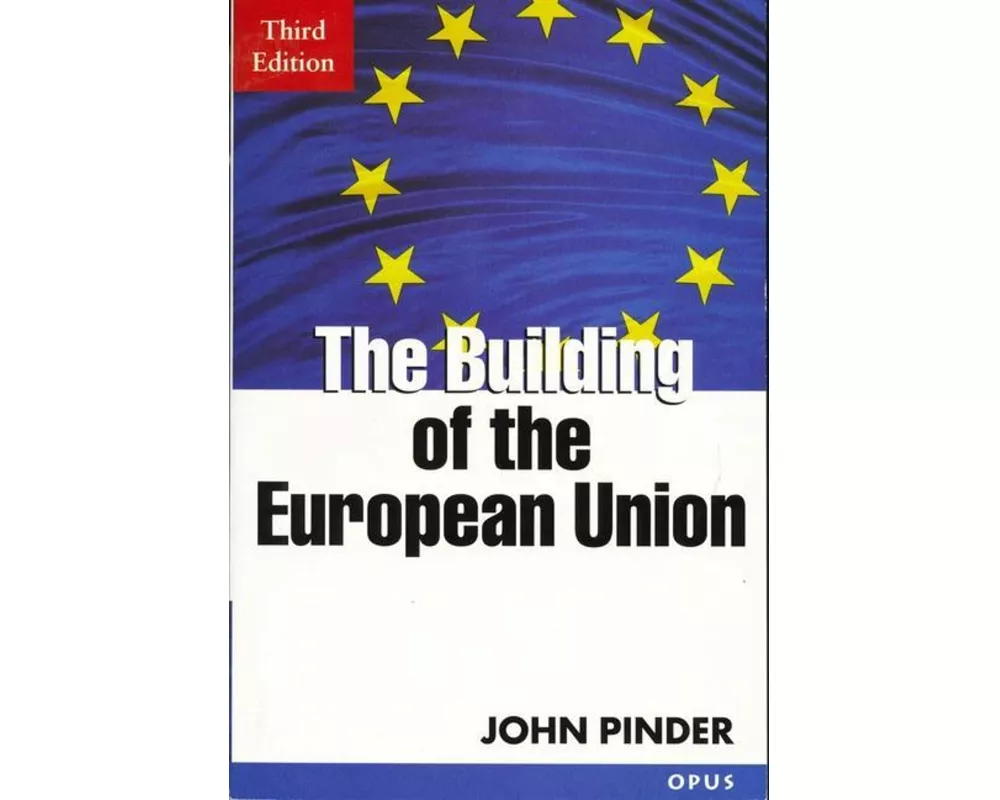 The Building of the European Union