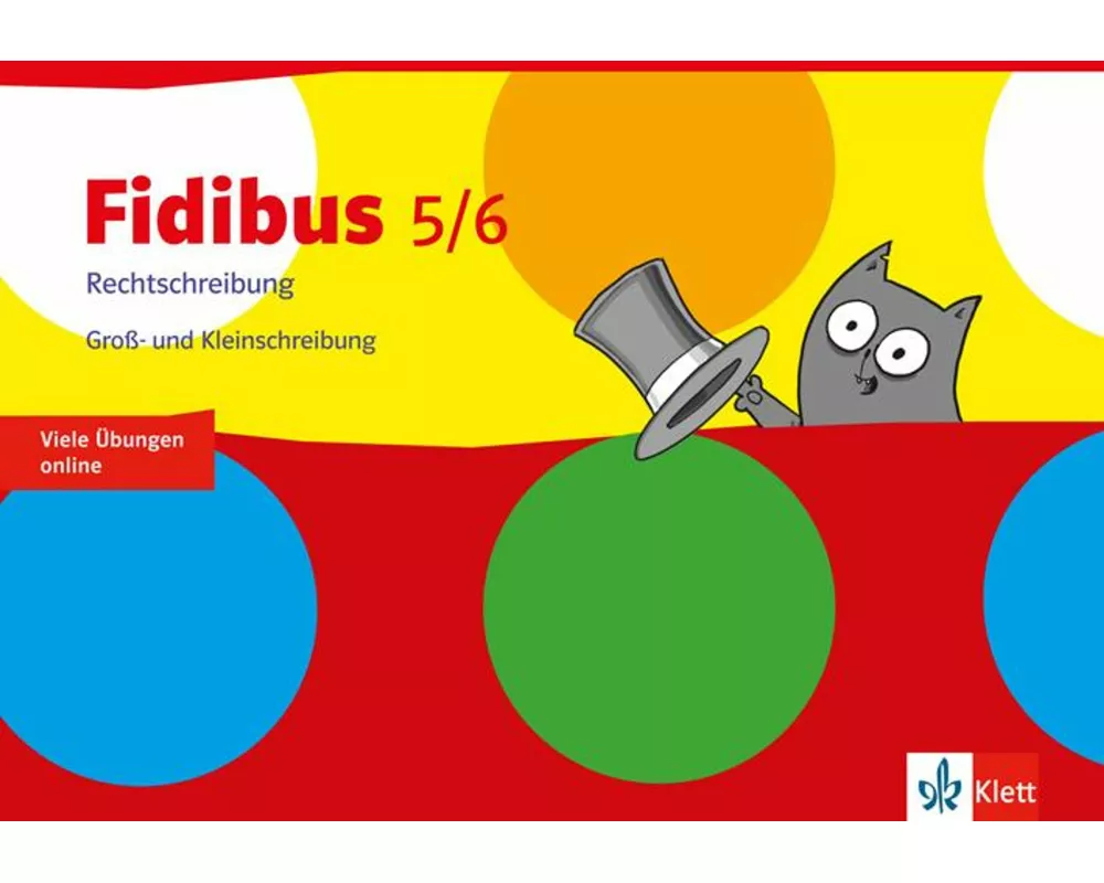 Fidibus. Arbeitsheft. Rechtschreibung Groß- und Kleinschreibung. Klasse 5/6