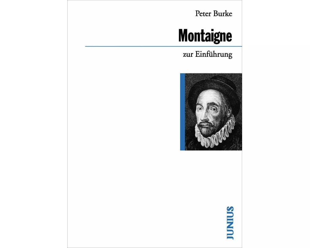 Michel de Montaigne zur Einführung