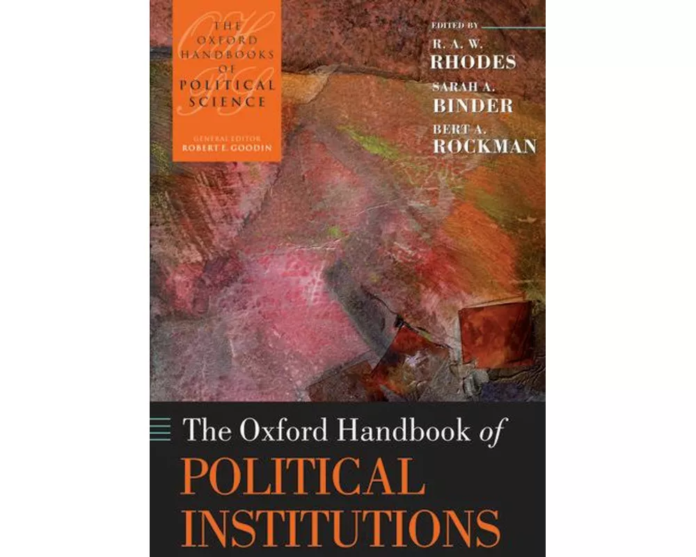 The Oxford Handbook of Political Institutions