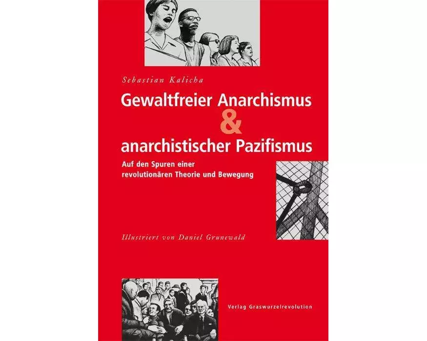 Gewaltfreier Anarchismus & anarchistischer Pazifismus