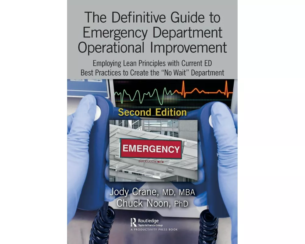 The Definitive Guide to Emergency Department Operational Improvement