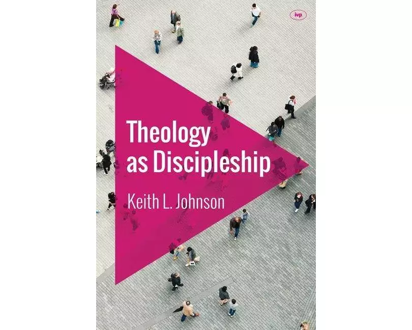 Theology as Discipleship