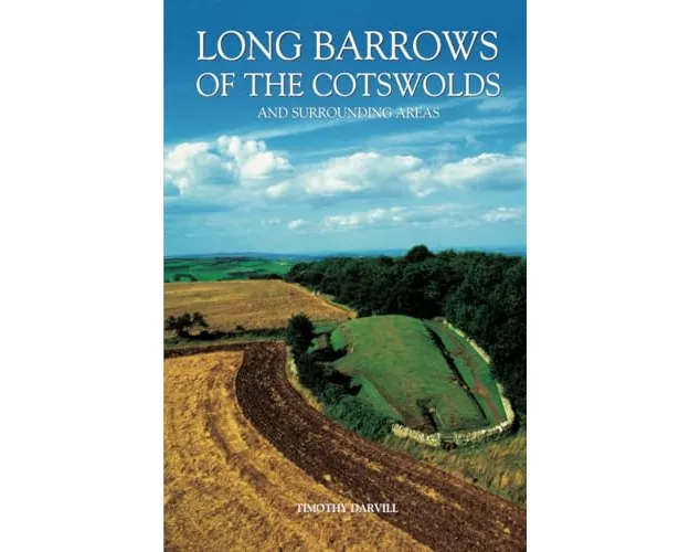 Long Barrows of the Cotswolds and Surrounding Areas