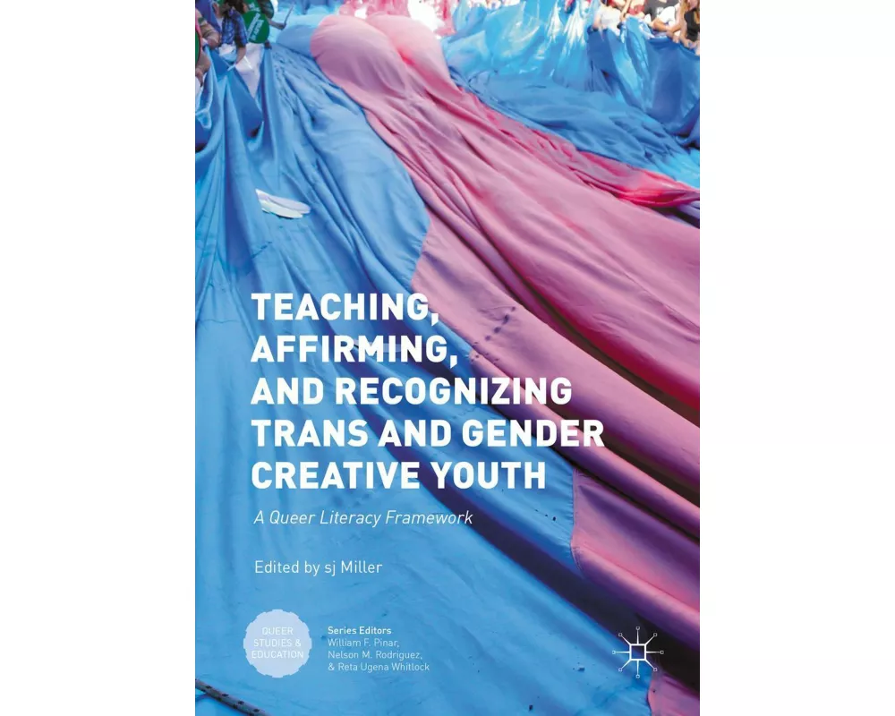 Teaching, Affirming, and Recognizing Trans and Gender Creative Youth