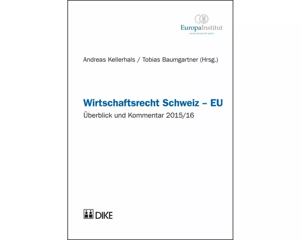 Wirtschaftsrecht Schweiz - EU