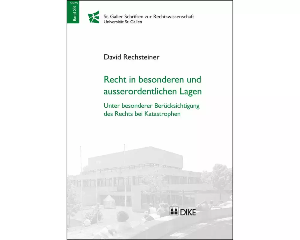Recht in besonderen und ausserordentlichen Lagen