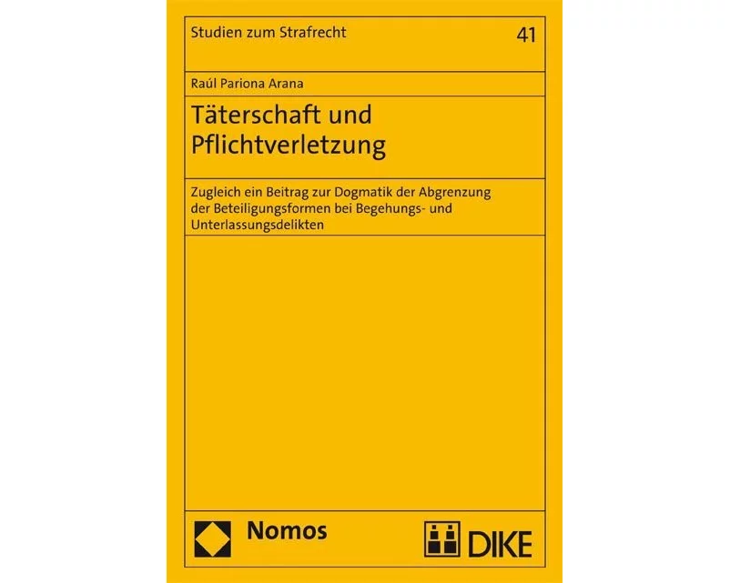 Täterschaft und Pflichtverletzung