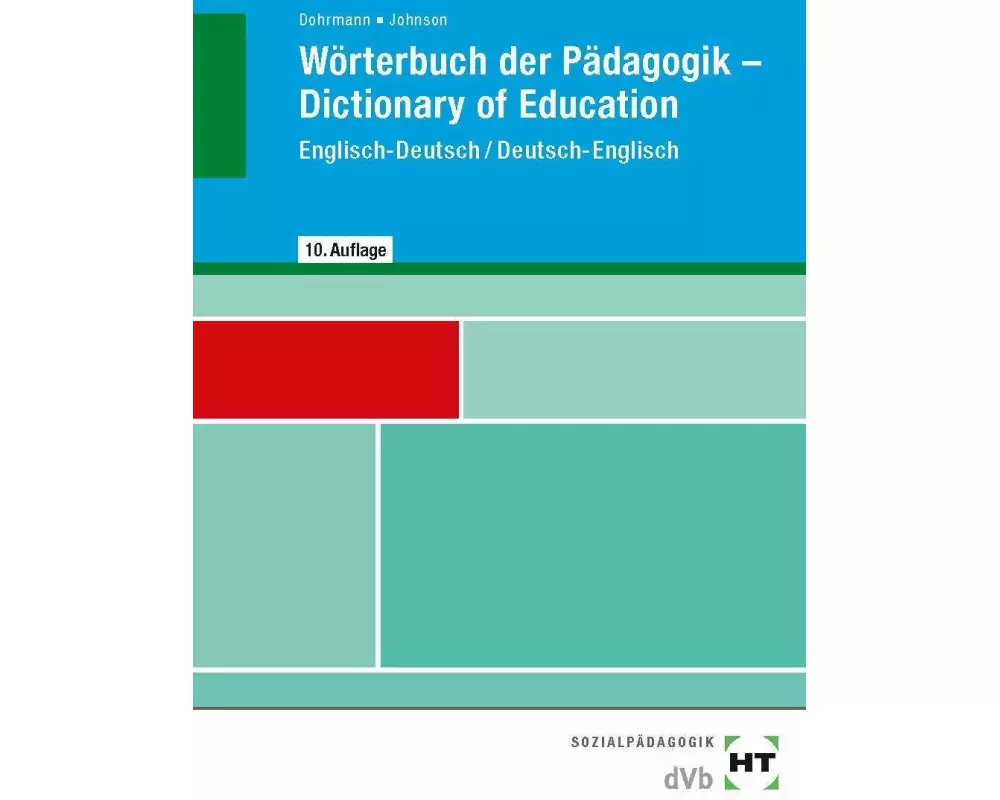 Wörterbuch der Pädagogik, Englisch-Deutsch/ Deutsch-Englisch