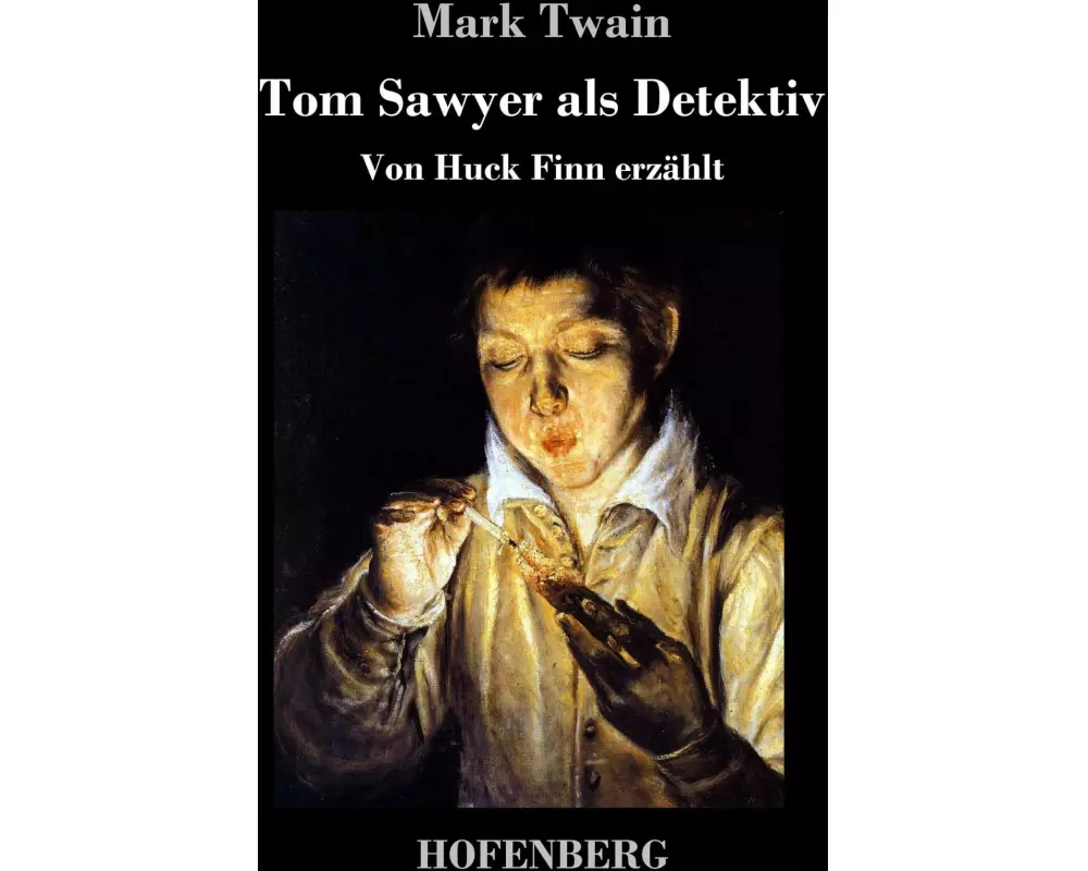 Tom Sawyer als Detektiv
