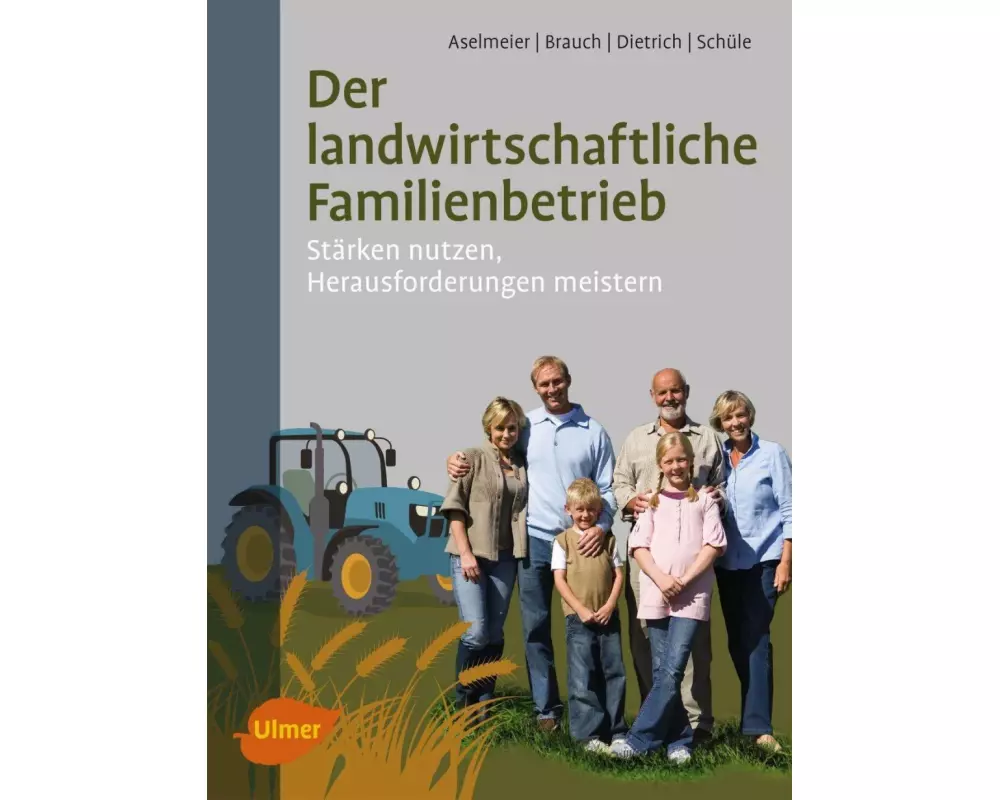 Der landwirtschaftliche Familienbetrieb