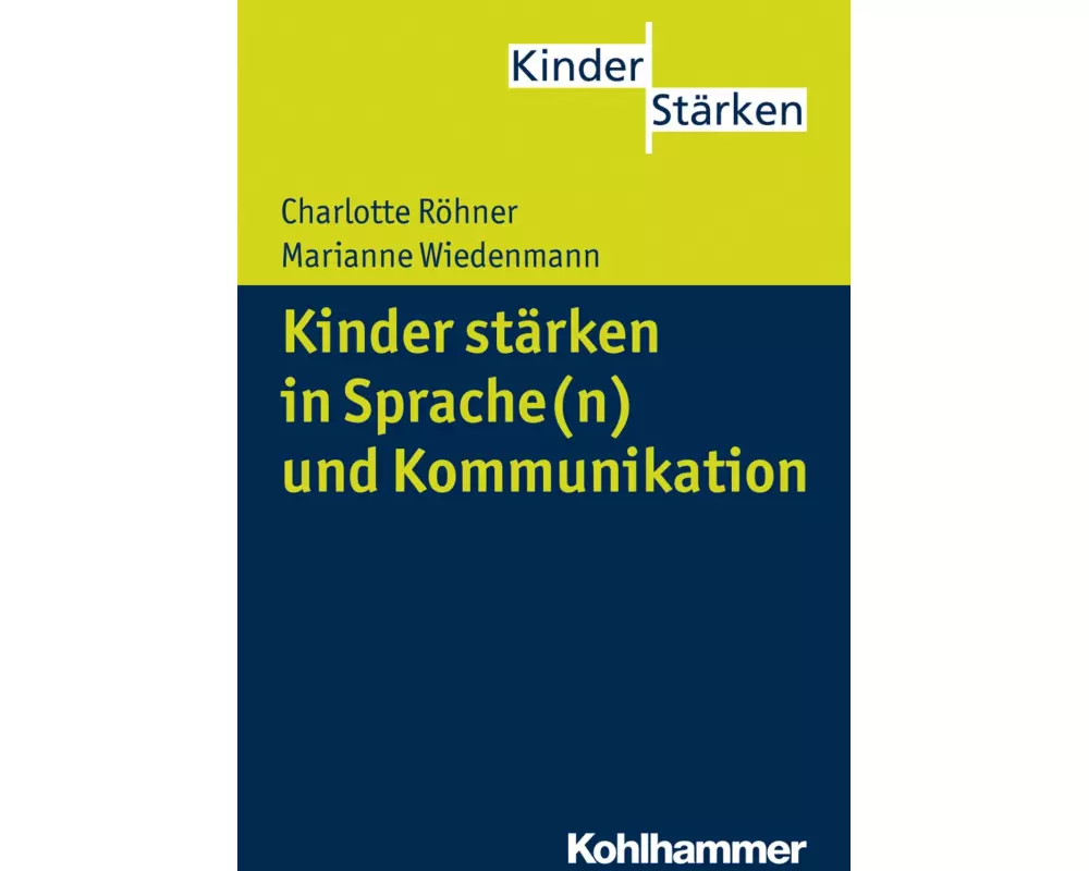 Kinder stärken in Sprache(n) und Kommunikation