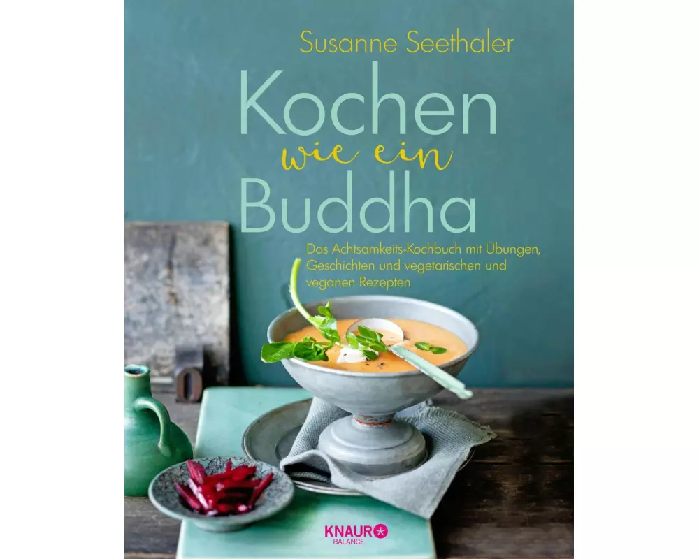 Kochen wie ein Buddha