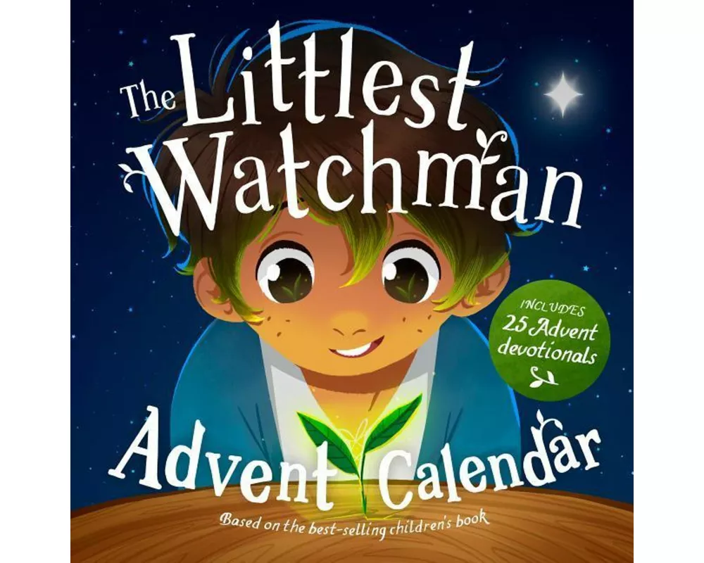 The Littlest Watchman - Advent Calendar