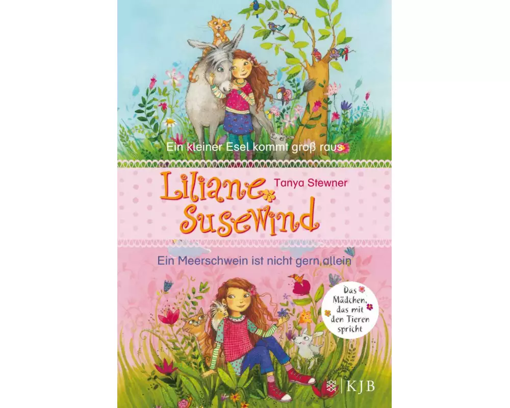 Liliane Susewind. Ein kleiner Esel kommt groß raus & Ein Meerschwein ist nicht gern allein. (Doppelband 1 & 2 für jüngere Leser)