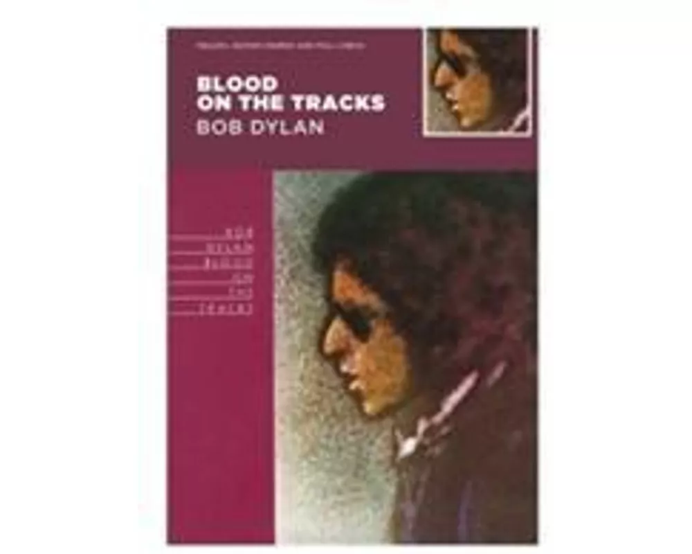 Blood on the Tracks - Bob Dylan