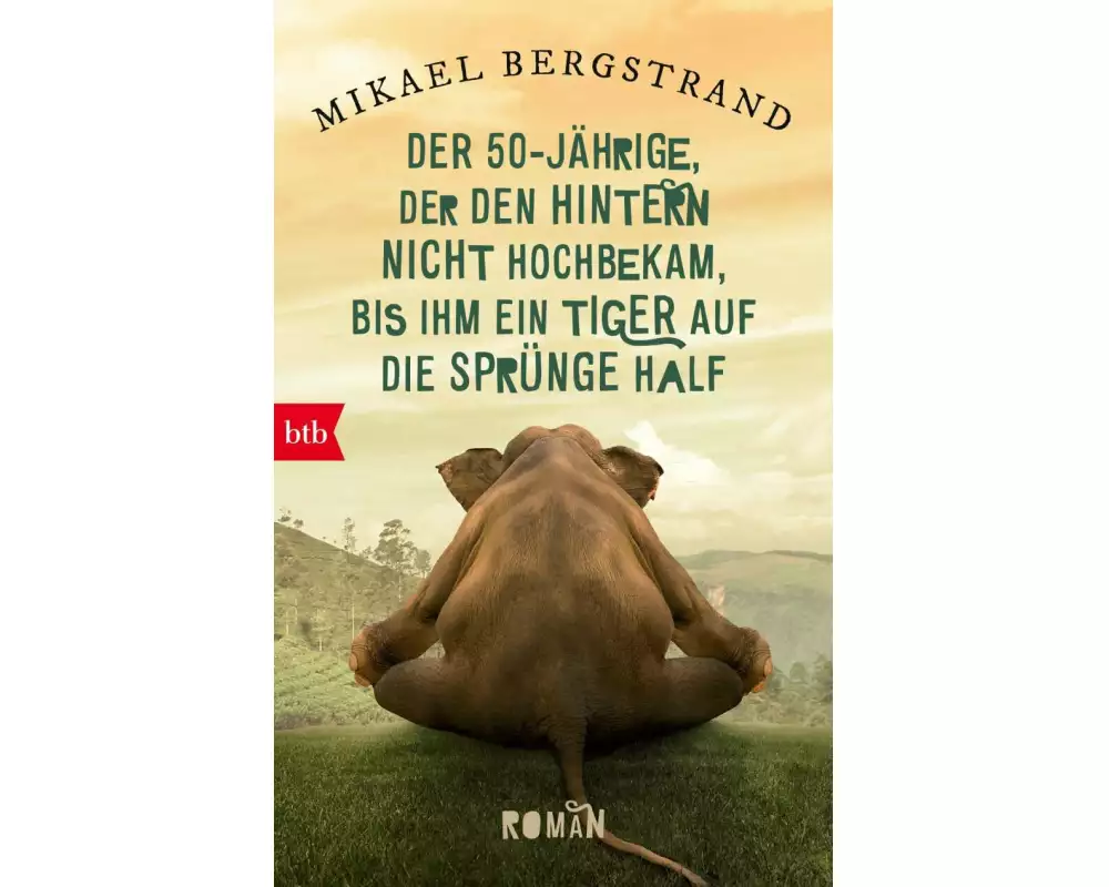 Der Fünfzigjährige, der den Hintern nicht hochbekam, bis ihm ein Tiger auf die Sprünge half