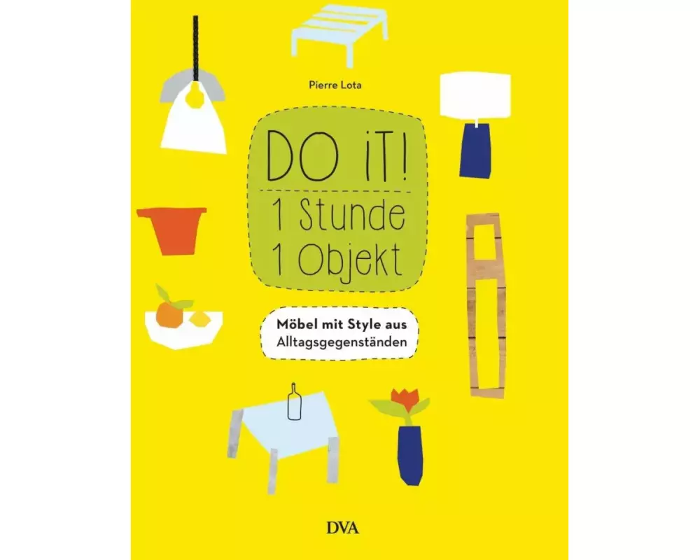 Do it! 1 Stunde - 1 Objekt