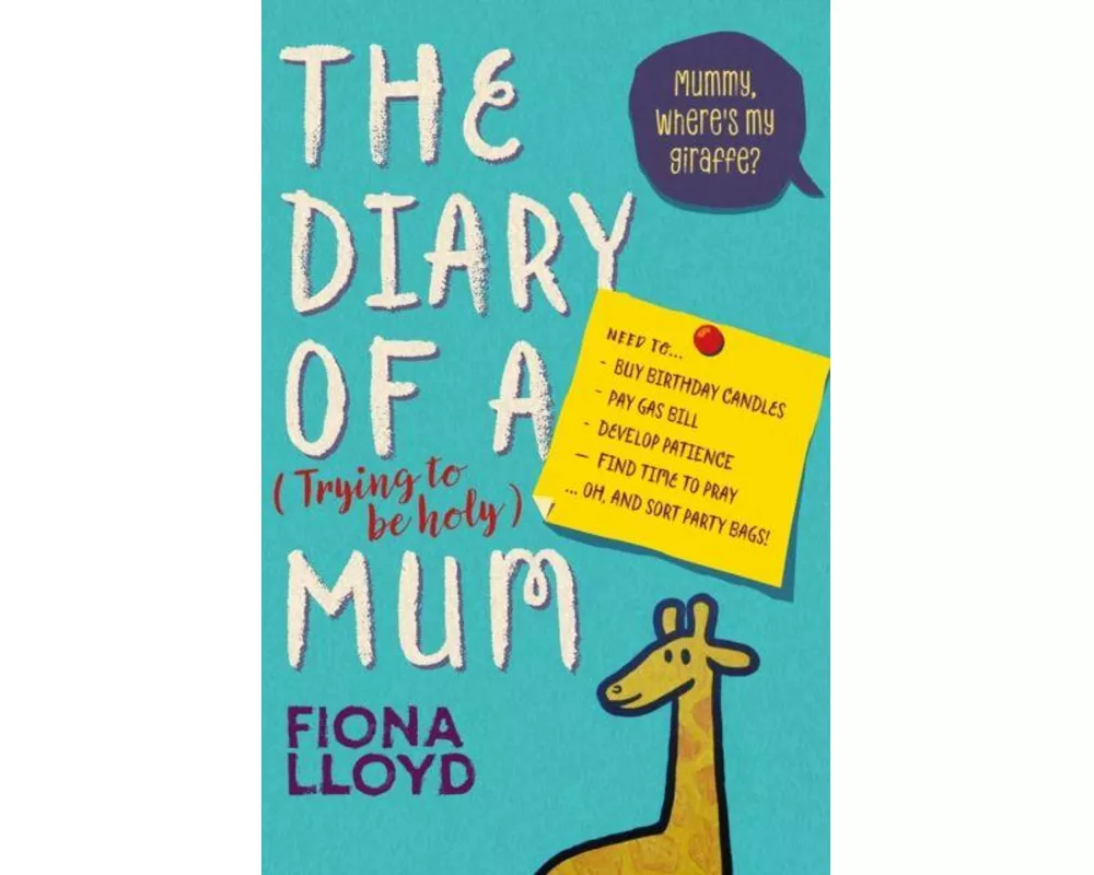 Diary of a (Trying to be Holy) Mum