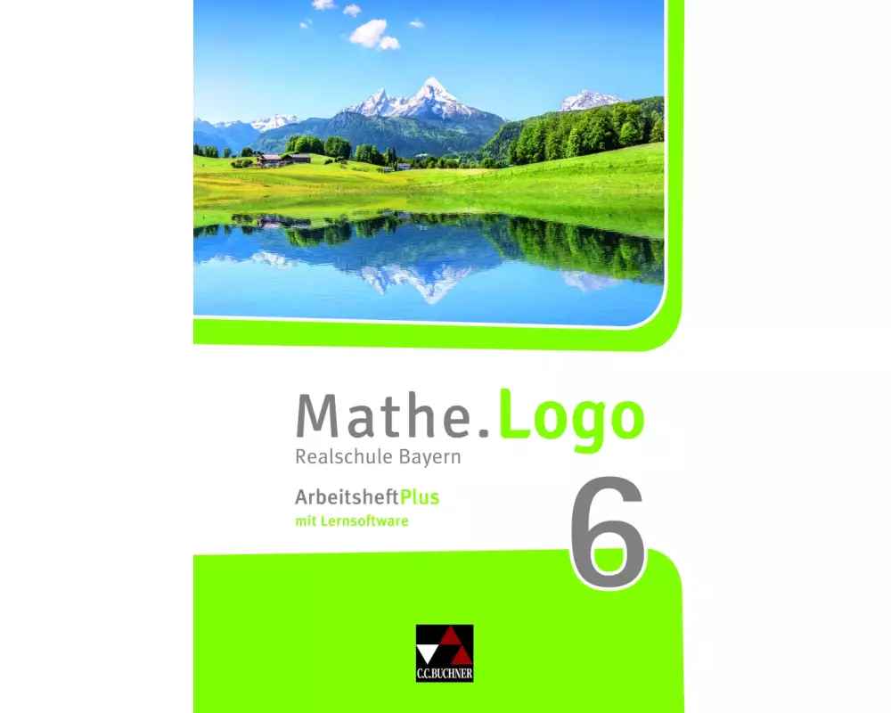 Mathe.Logo 6 Arbeitsheft Plus Realschule Bayern