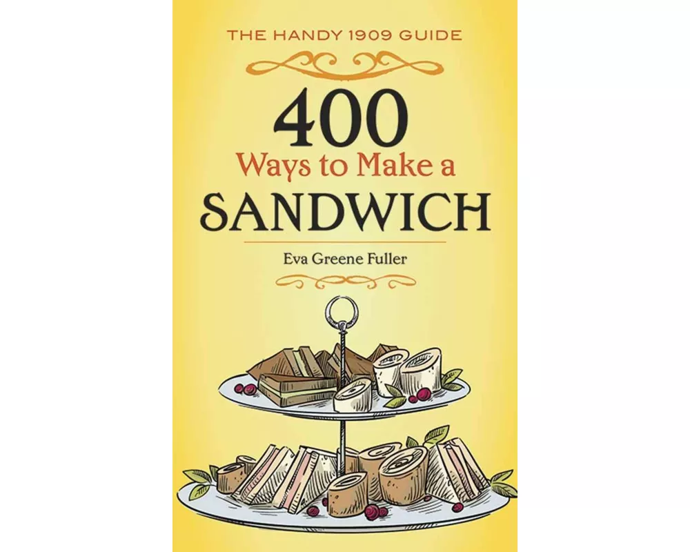 400 Ways to Make a Sandwich