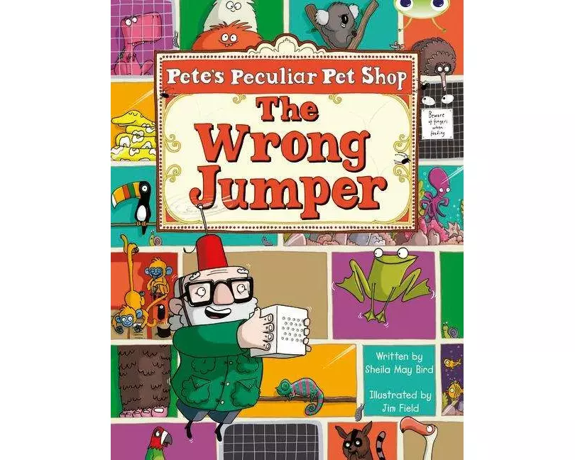 Bug Club Guided Fiction Year Two Purple A Pete's Peculiar Pet Shop: The Wrong Jumper
