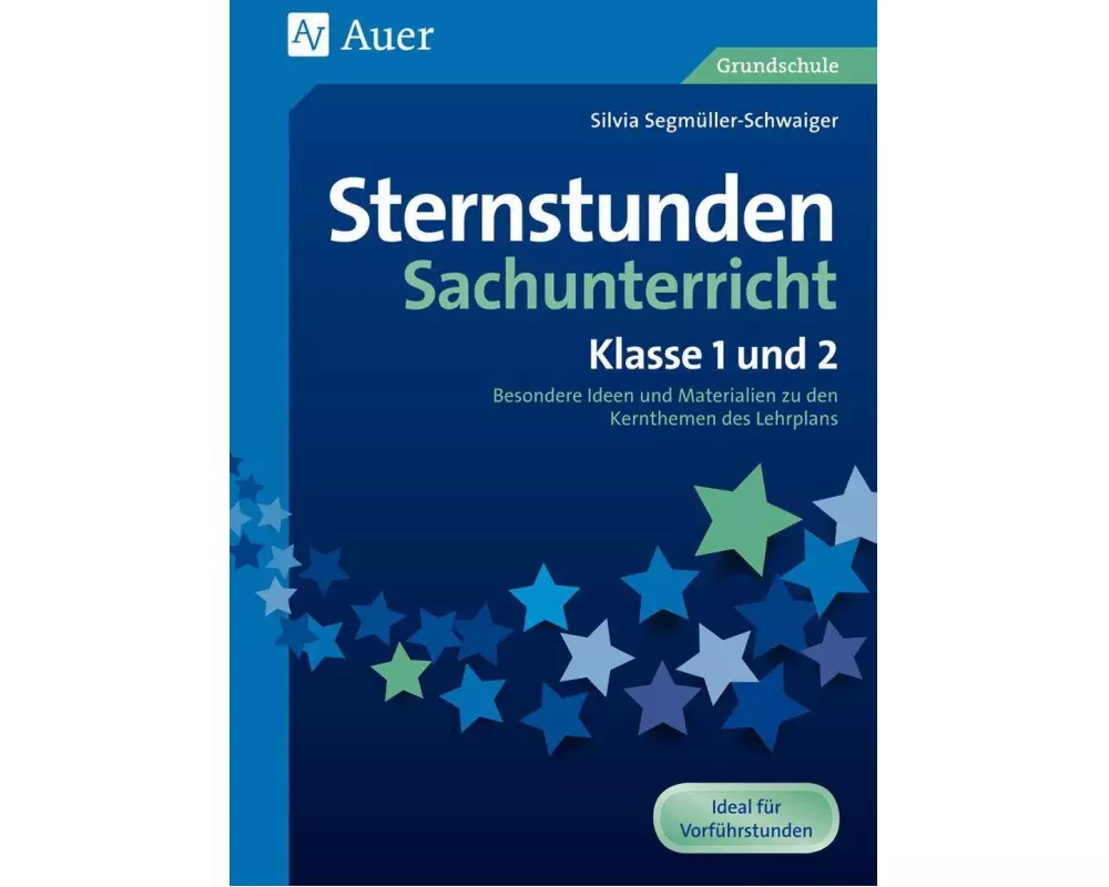 Sternstunden Sachunterricht - Klasse 1 und 2