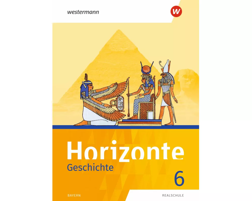 Horizonte - Geschichte: Ausgabe 2018 für Realschulen in Bayern