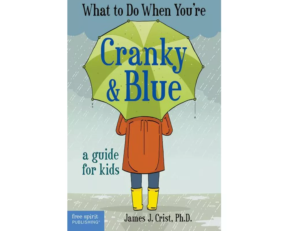 What to Do When You're Cranky & Blue