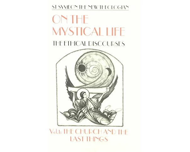 On the Mystical Life Vol 1