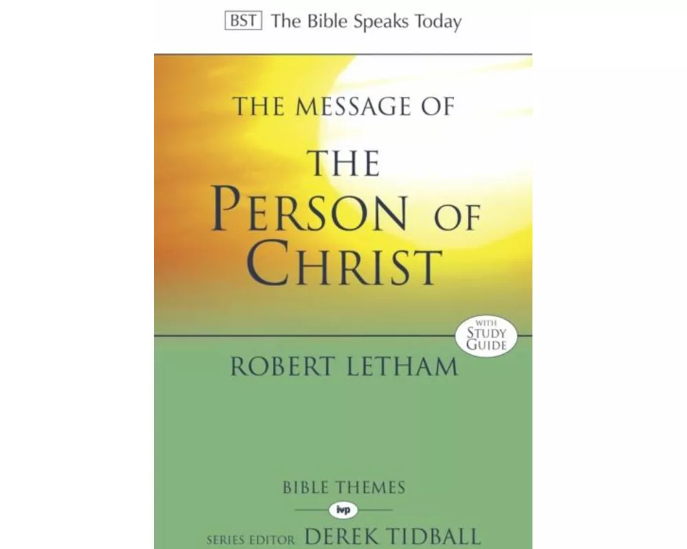 The Message of the Person of Christ