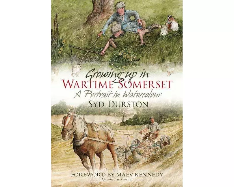 Growing Up in Wartime Somerset