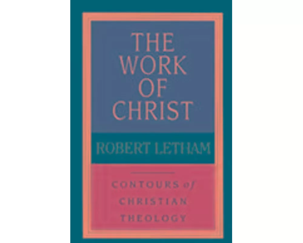 The Work of Christ