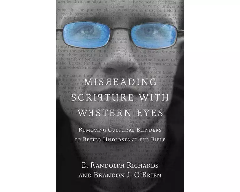 Misreading Scripture with Western Eyes