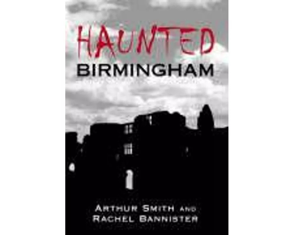 Haunted Birmingham