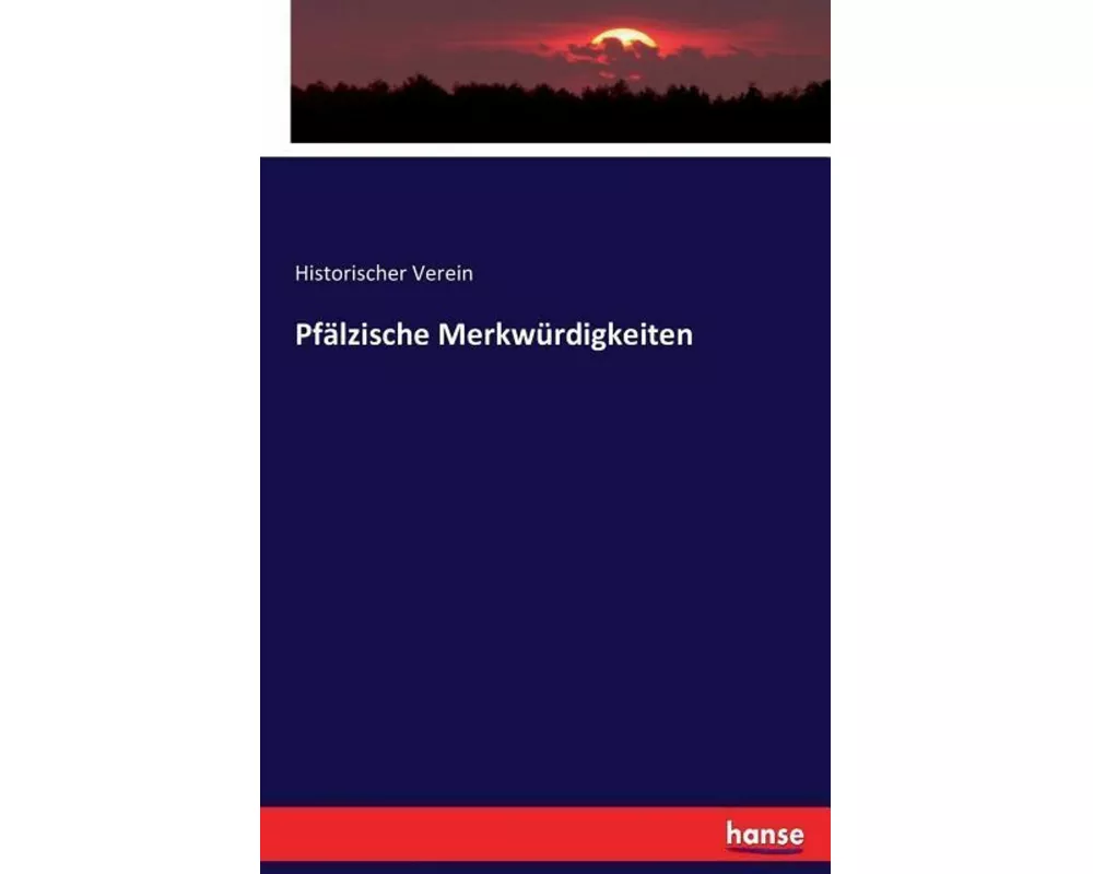 Pfälzische Merkwürdigkeiten