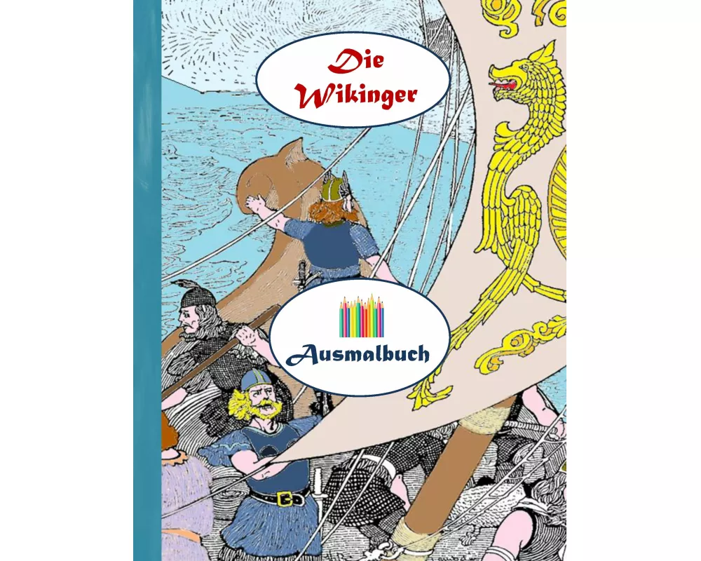 Die Wikinger (Ausmalbuch)