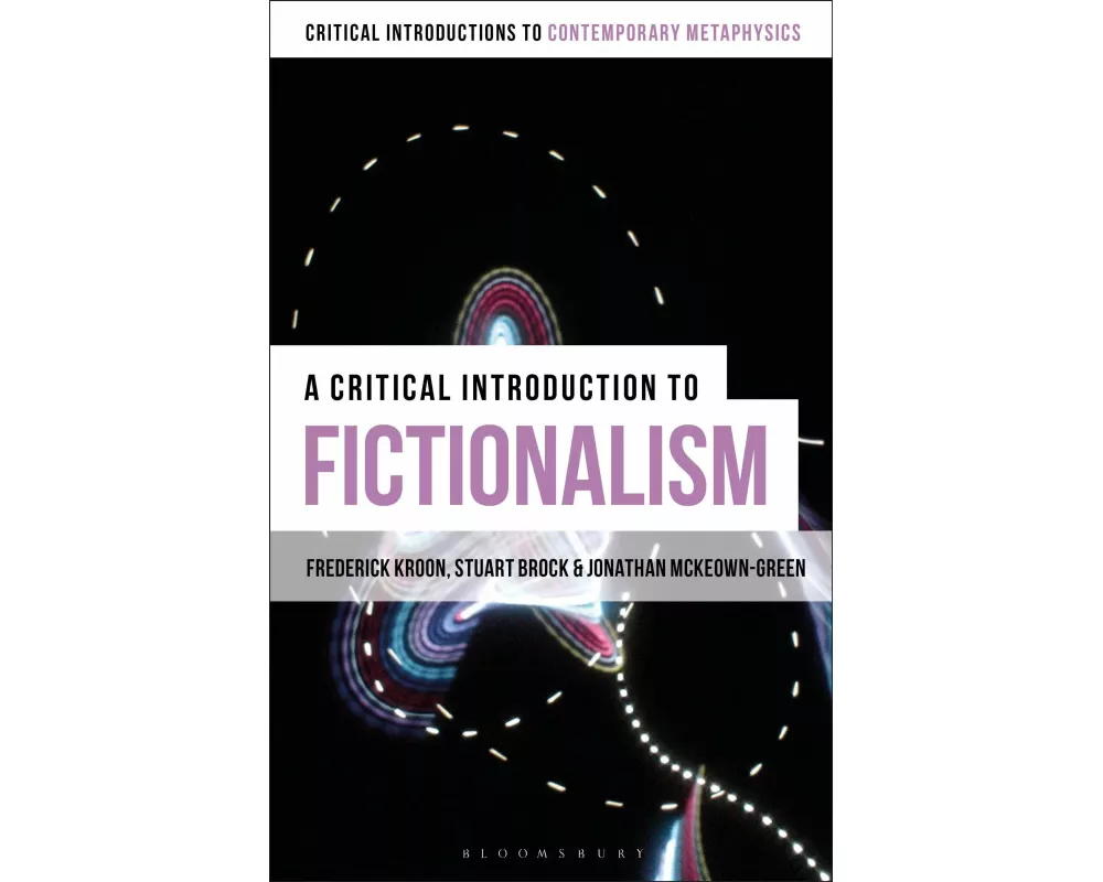 A Critical Introduction to Fictionalism