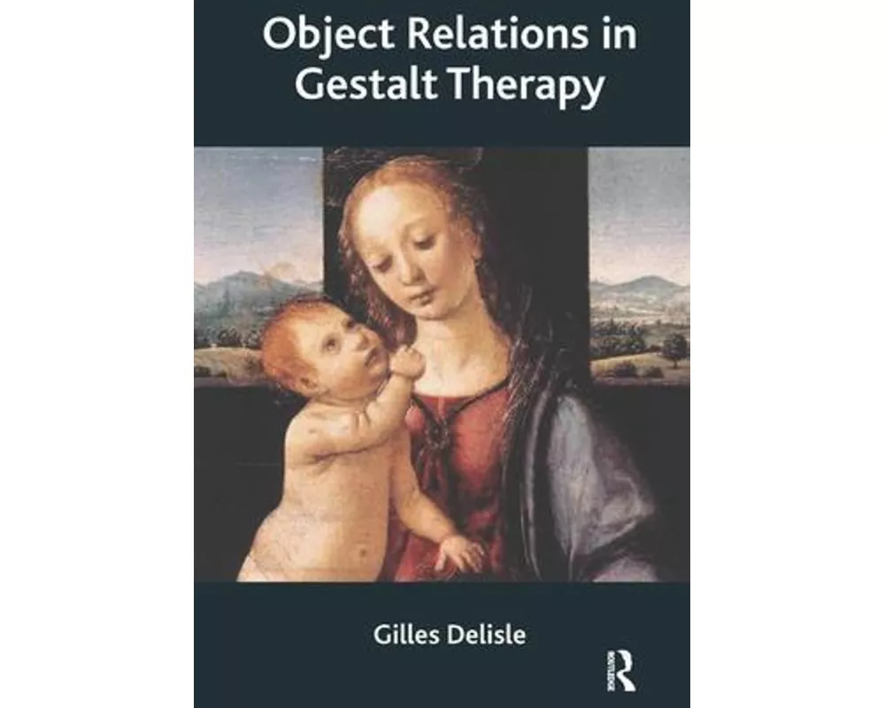 Object Relations in Gestalt Therapy