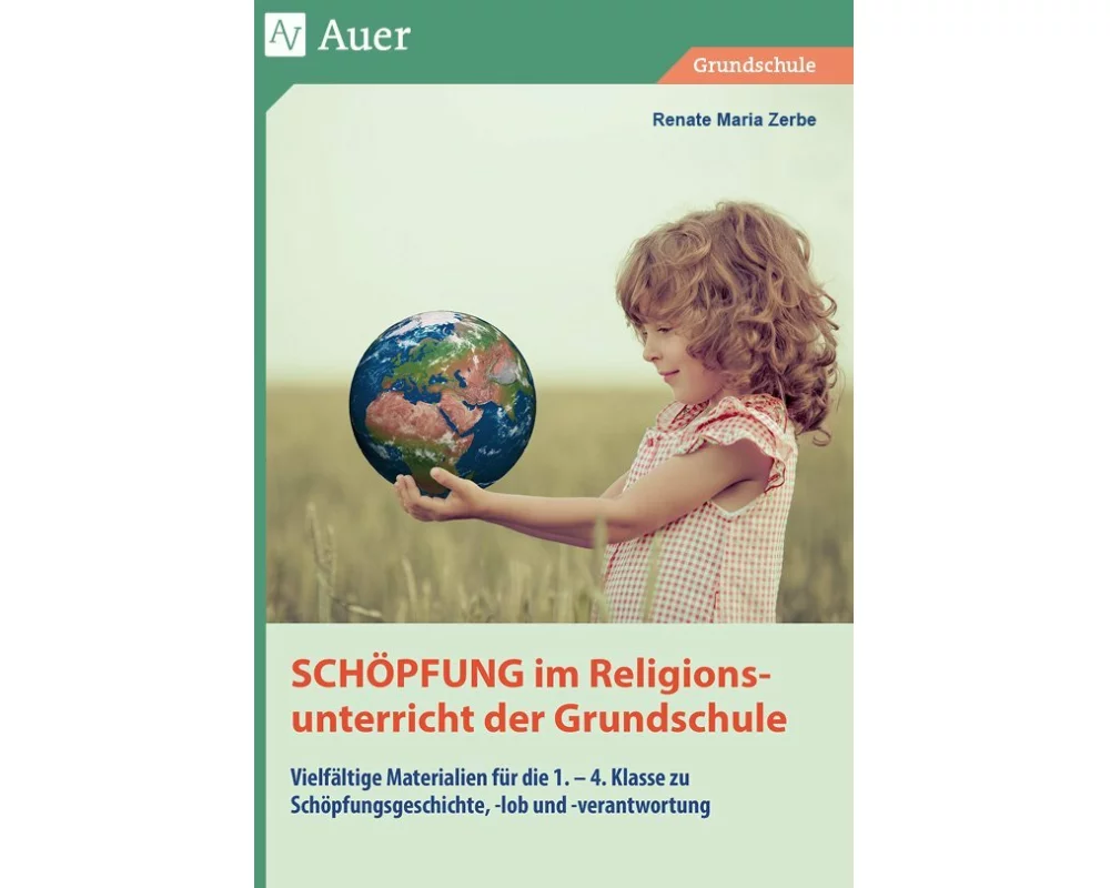 Schöpfung im Religionsunterricht der Grundschule