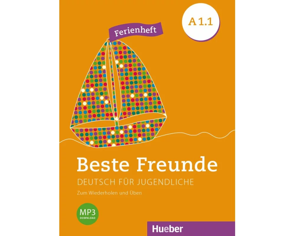 Beste Freunde A1/1. Deutsch als Fremdsprache. Ferienheft