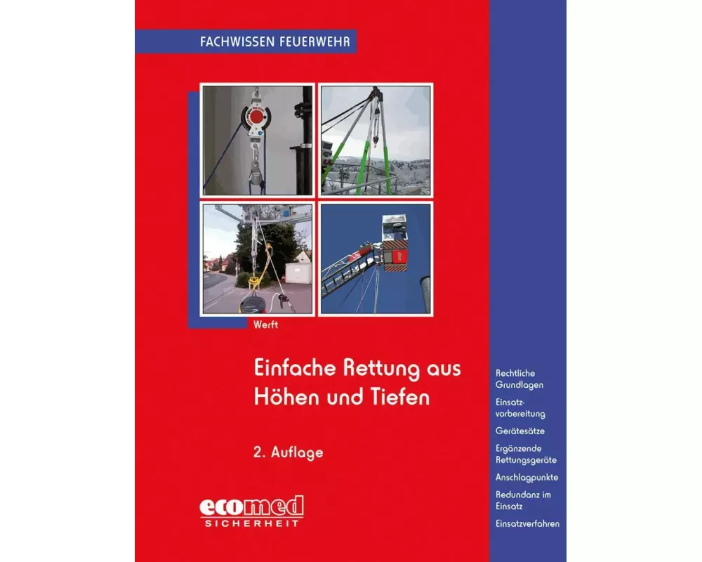 Einfache Rettung aus Höhen und Tiefen