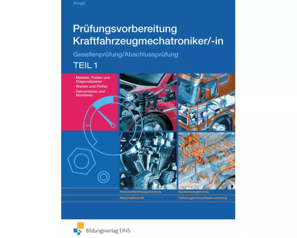 Prüfungsvorbereitung Kraftfahrzeugmechatroniker/-in