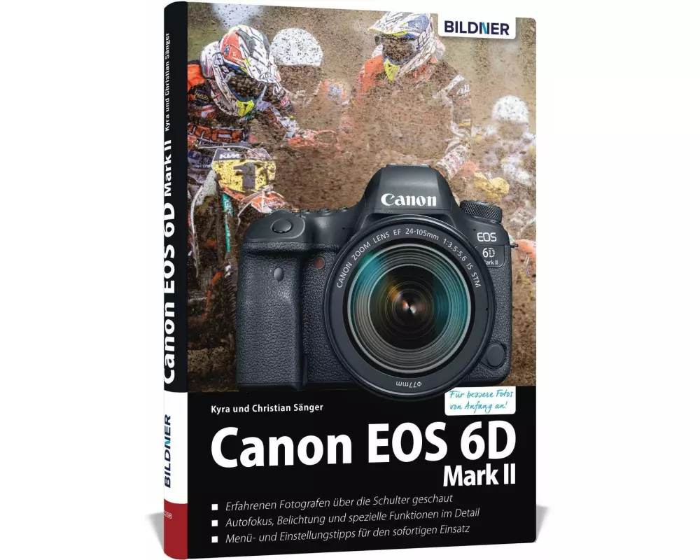 Canon EOS 6D Mark 2 - Für bessere Fotos von Anfang an