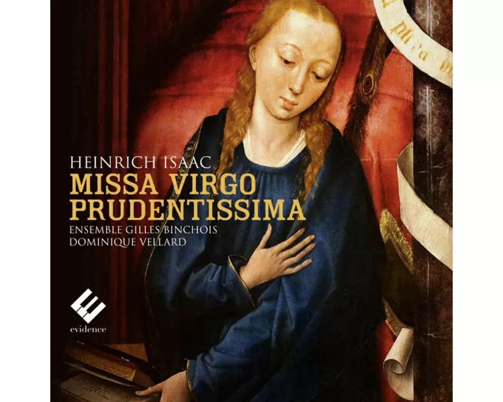 Isaac/Missa Virgo Prudentissima